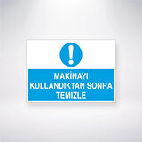 Makineyi Kullandıktan Sonra Temizle Sticker 20X28 Cm