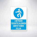 2 Metreden Yüksekte Çalışırken Emniyet Kemeri Kullan Sticker 20X28 Cm