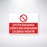 Giyotin Makasında Görevliden Başkasının Çalışması Yasaktır Sticker 20X28 Cm