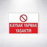 Kaynak Yapmak Yasaktır