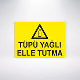 Tüpü Yağlı Elle Tutma Sticker 20X28 Cm