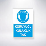 Koruıyucu Kulaklık Takınızı Sticker 20X28 Cm