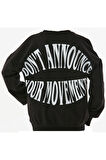 Kız Çocuk /Erkek Çocuk Don't Anounce Çift Taraf Yazı Desenli Siyah Renk Oversize Sweatshirt