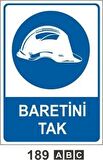 Baretini Tak Uyarı Levhası