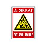 Patlayıcı Madde Uyarı Levhası
