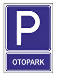 Otopark Uyarı Levhası