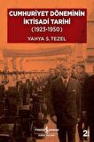 Cumhuriyet Döneminin İktisadi Tarihi (1923-1950)