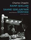 Ramp Işıkları ve Sahne Işıkları'nın Dünyası