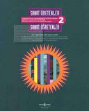 Sanat Üretenler / Sanat Öğretenler 2 Art Creators / Art Educators
