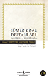 Sümer Kral Destanları - Enmerkar - Lugalbanda