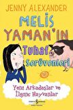 Melis Yaman’ın Tuhaf Serüvenleri - Yeni Arkadaşlar ve İlginç Hayvanlar