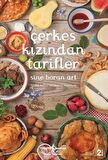 Çerkes Kızından Tarifler