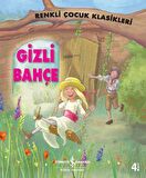 Gizli Bahçe - Renkli Çocuk Klasikleri