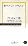 Denemeler - Güvenilir Öğütler ya da Meselelerin Özü