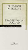 Tragedyanın Doğuşu Ciltli