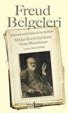 Freud Belgeleri - Psikanaliz Tarihi Hakkında Bir İnceleme
