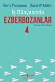İş Dünyasında Ezberbozanlar
