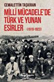 Milli Mücadele'de Türk ve Yunan Esirler (1919-1923)