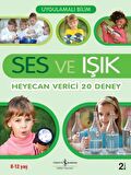 Uygulamalı Bilim - Ses ve Işık