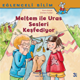 Meltem İle Uras Sesleri Keşfediyor - Eğlenceli Bilim