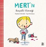 Mert’in Reçelli Ekmeği
