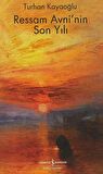 Ressam Avni'nin Son Yılı