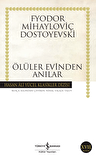 Ölüler Evinden Anılar