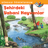 Şehirdeki Yabani Hayvanlar - Dünyayı Öğreniyorum
