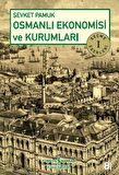 Osmanlı Ekonomisi ve Kurumları Seçme Eserleri I