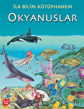 İlk Bilim Kütüphanem - Okyanuslar