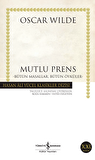Mutlu Prens - Bütün Masallar, Bütün Öyküler