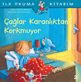 Çağlar Karanlıktan Korkmuyor