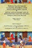 Mahkeme Kayıtları Işığında 17. Yüzyıl İstanbul'unda Sosyo-Ekonomik Yaşam Cilt 9