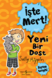 İşte Mert ! – Yeni Bir Dost – Hayvan Sevgisi
