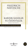 Karışık Kanılar ve Özdeyişler - İnsanca, Pek İnsanca-2