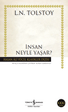 İnsan Neyle Yaşar?