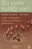Bu Yerin Kulağı Var!