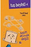 Tuş Beyinli 4 - Başım Aklımda Değil - Yusuf Asal -