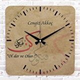Kişiye Özel Ol Der ve Olur Tasarımlı Hediye Ahşap Saat 33cm KA01-1385