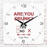 Kişiye Özel _Are you drunk_ Tasarımlı Hediye Ahşap Saat 33cm KA01-1710