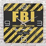 Kişiye Özel FBI ’’Female Body Inspector_ Tasarımlı Hediye Ahşap Saat 33cm KA01-1733