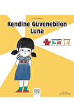 Kendine Güvenebilen Luna - Kochka Kendine Güvenebilen Luna Kitabı" -