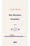 Ben Meydana Koşarken