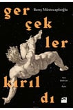 Gerçekler Kırıldı