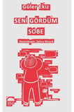 Seni Gördüm Sobe