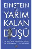 Einstein ve Yarım Kalan Düşü