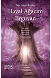 Hayal Ağacım Erguvan
