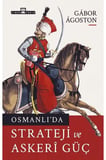 Osmanlı'da Strateji ve Askeri Güç