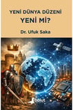 Yeni Dünya Düzeni Yeni mi?
