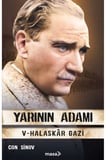 Yarının Adamı 5 Halaskâr Gazi